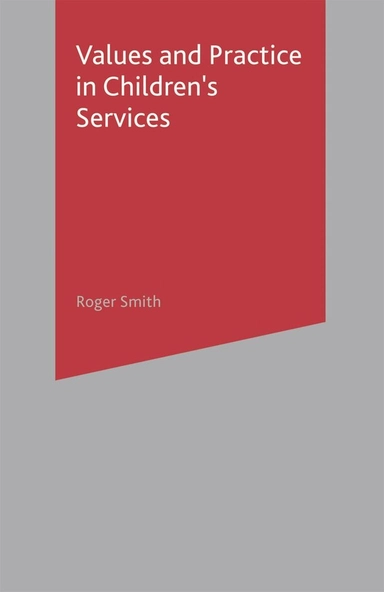Values and practice in children's service