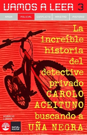 Vamos a leer (5-pack) Policial 3/La increible historia del detective privad; Horacio Lizana; 2008