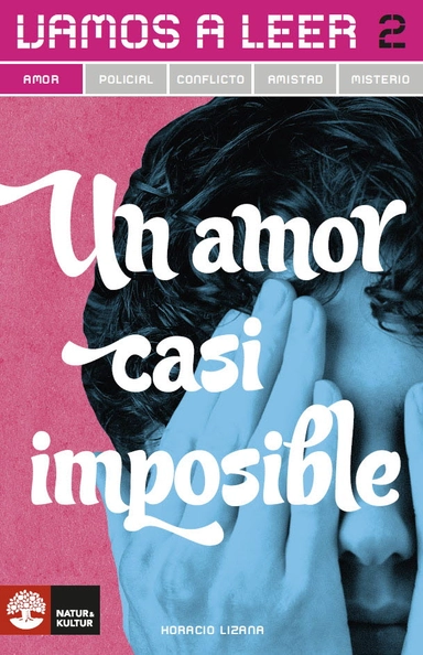 Vamos a leer Amor 2 Un amor casi imposible; Horacio Lizana; 2007