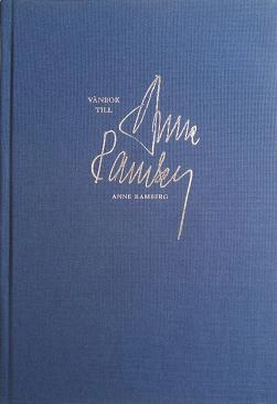 Vänbok till Anne Ramberg; Tomas Nilsson, Maria Billing; 2019