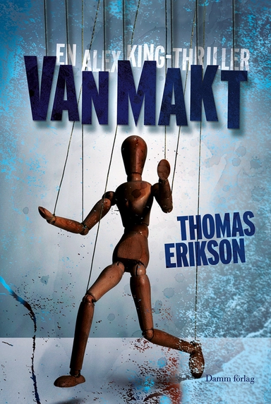 Vanmakt; Thomas Erikson; 2013