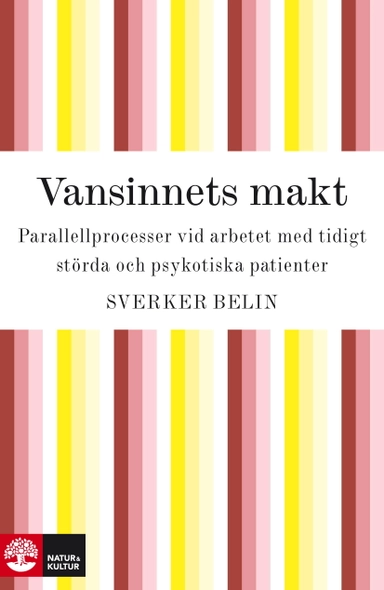 Vansinnets makt