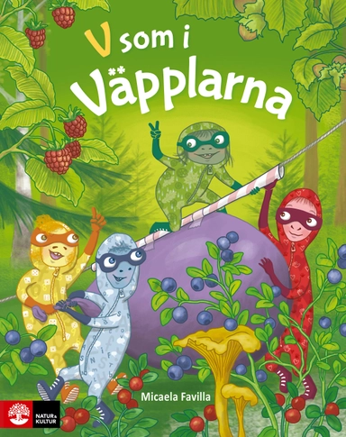 Väpplarna V som i väpplarna; Micaela Favilla; 2020