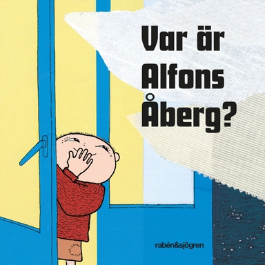 Var är Alfons Åberg?; Josefin Svenske, Karin Johansson, Gunilla Bergström; 2021