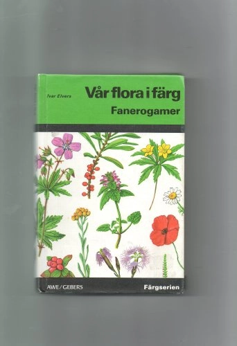 Vår flora i färg; Ivar Elvers, Henning Anthon; 1977
