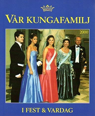 Vår kungafamilj i fest och vardag