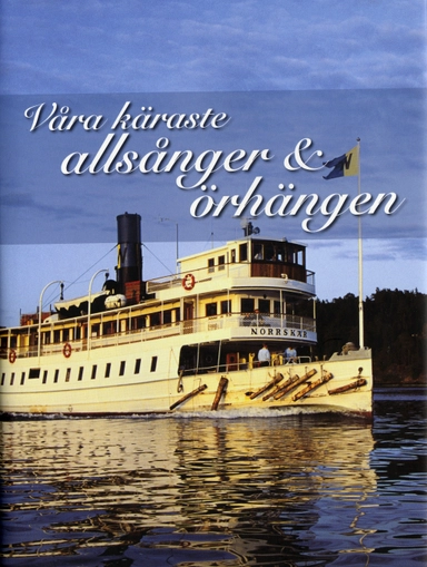Våra käraste allsånger & örhängen; Ingemar Hahne; 2005