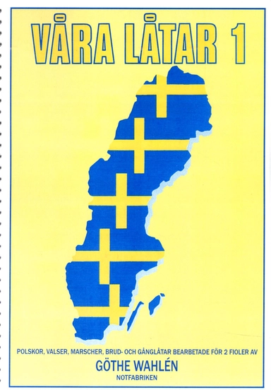 Våra Låtar 1; Göthe Wahlén; 2017
