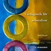 Vardagsetik för arbetslivet