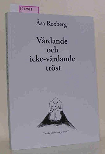 Vårdande och icke-vårdande tröst