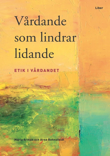 Vårdande som lindrar lidande