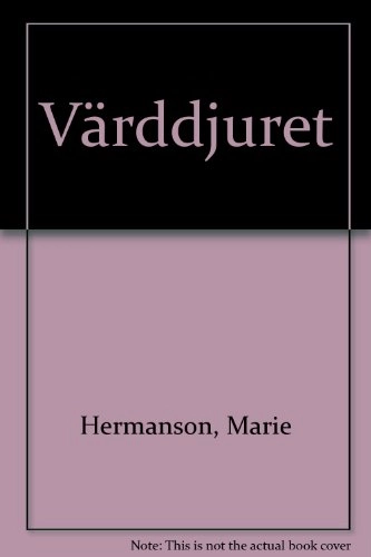 Värddjuret : [roman]; Marie Hermanson; 1995