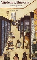 Vårdens idéhistoria; Roger Qvarsell; 1991