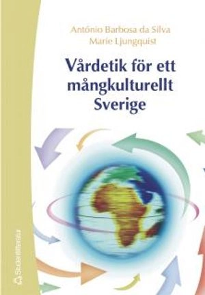 Vårdetik för ett mångkulturellt Sverige