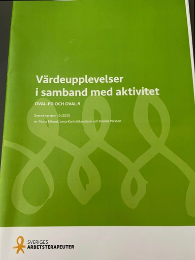 Värdeupplevelser i samband med aktivitet : OVAL-PD och OVAL-9