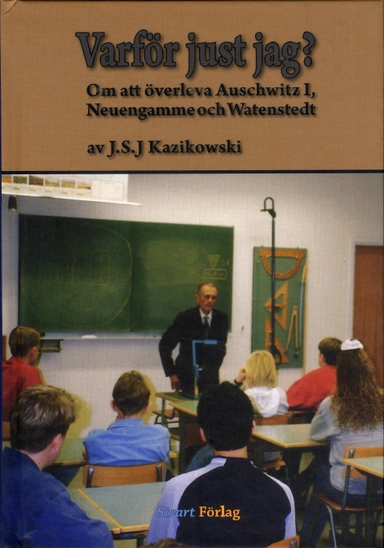 Varför just jag?; Stefan Kazikowski; 2019