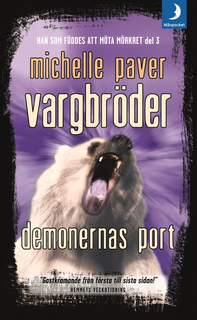 Vargbröder. Demonernas port; Michelle Paver; 2008