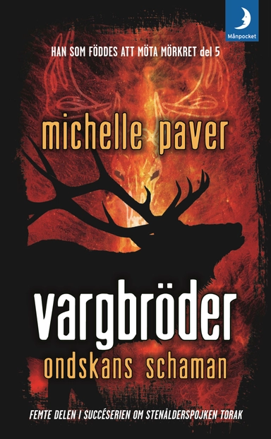 Vargbröder. Ondskans schaman; Michelle Paver; 2010
