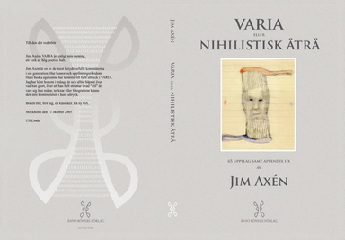 Varia eller nihilistisk åtrå; Jim Axén; 2017