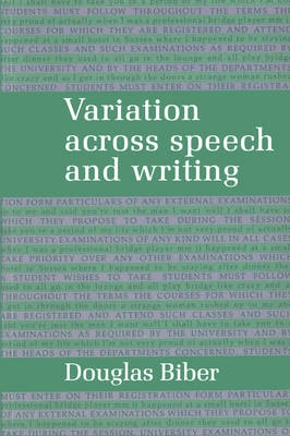 Variation across speech and writing
