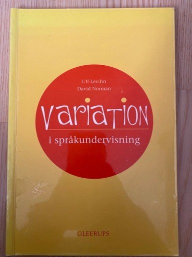 Variation i språkundervisning : en idébok; Ulf Levihn; 1997