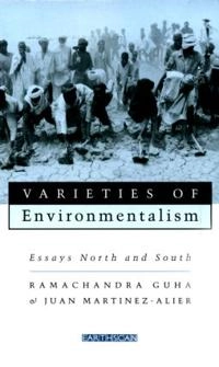 Varieties of environmentalism : essays north and south; Ramachandra Guha; 1997