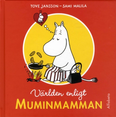 Världen enligt Muminmamman; Tove Jansson; 2010