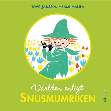 Världen enligt Snusmumriken; Tove Jansson; 2012