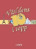 Världens 10 i topp; Alistair Dinwiddie, Gunilla Jernselius; 2005