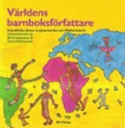 Världens barnboksförfattare från Afrika, Asien, Latinamerika och Mellanöstern; Britt Isaksson, Sven Hallonsten; 2008
