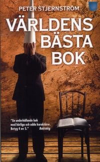 Världens bästa bok; Peter Stjernström; 2013