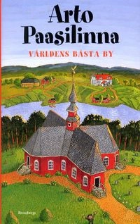 Världens bästa by; Arto Paasilinna; 2003