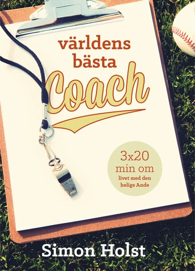 Världens bästa coach; Simon Holst; 2013