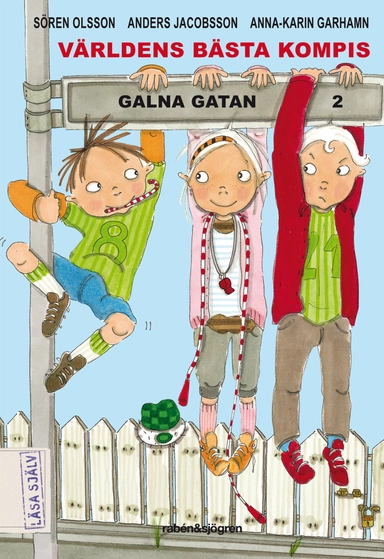 Världens bästa kompis; Anders Jacobsson, Sören Olsson; 2008