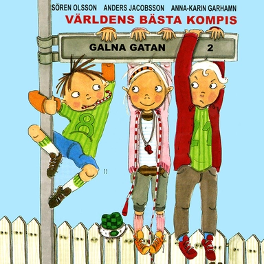 Världens bästa kompis; Anders Jacobsson, Sören Olsson; 2019