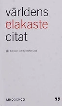 Världens ëlakaste citat; Leif Eriksson, Kristoffer Lind; 2002