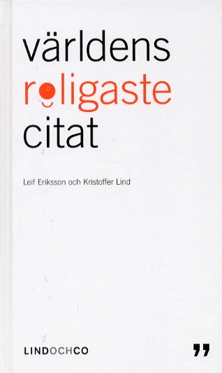 Världens roligaste citat; Leif Eriksson, Kristoffer Lind; 2002