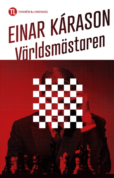 Världsmästaren; Einar Kárason; 2024