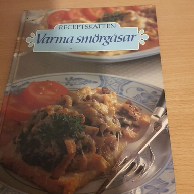 Varma smörgåsar; Brita Olsson, Asta Östenius, Ica provkök; 1986