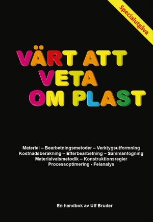 Värt att veta om plast; Ulf Bruder; 2018