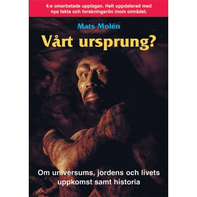 Vårt ursprung? : om universums, jordens och livets uppkomst samt historia