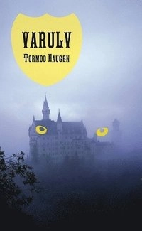 Varulv; Tormod Haugen; 2005