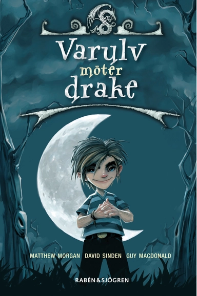 Varulv möter drake; Matthew Morgan, Guy Macdonald, David Sinden; 2009