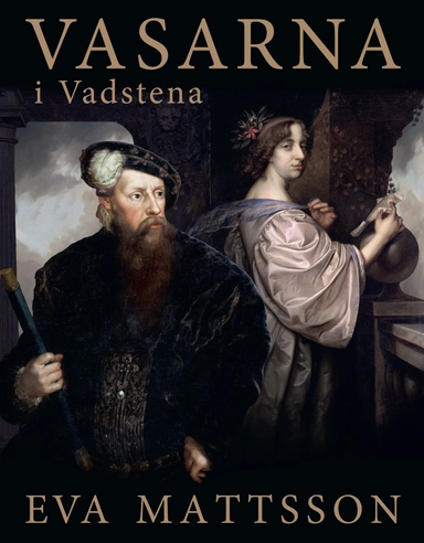 Vasarna i Vadstena; Eva Mattsson; 2021