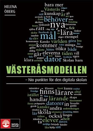 Västeråsmodellen - nio punkter för den digitala skolan : - nio punkter för