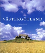 Västergötland; Leif-Eric Aronsson, Lars Holmblad, Birgitta Leufstadius; 2005