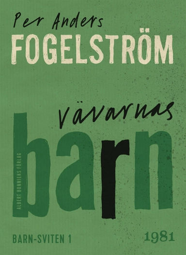 Vävarnas barn; Per Anders Fogelström; 2013