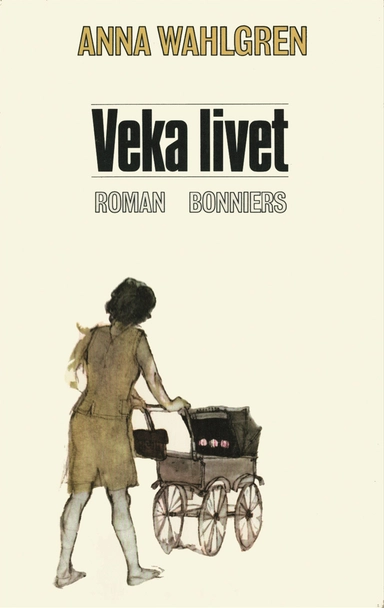 Veka livet; Anna Wahlgren; 2017