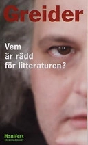 Vem är rädd för litteraturen; Göran Greider; 2007