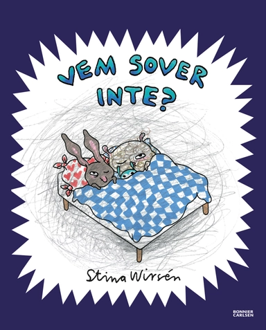 Vem sover inte?; Stina Wirsén; 2022